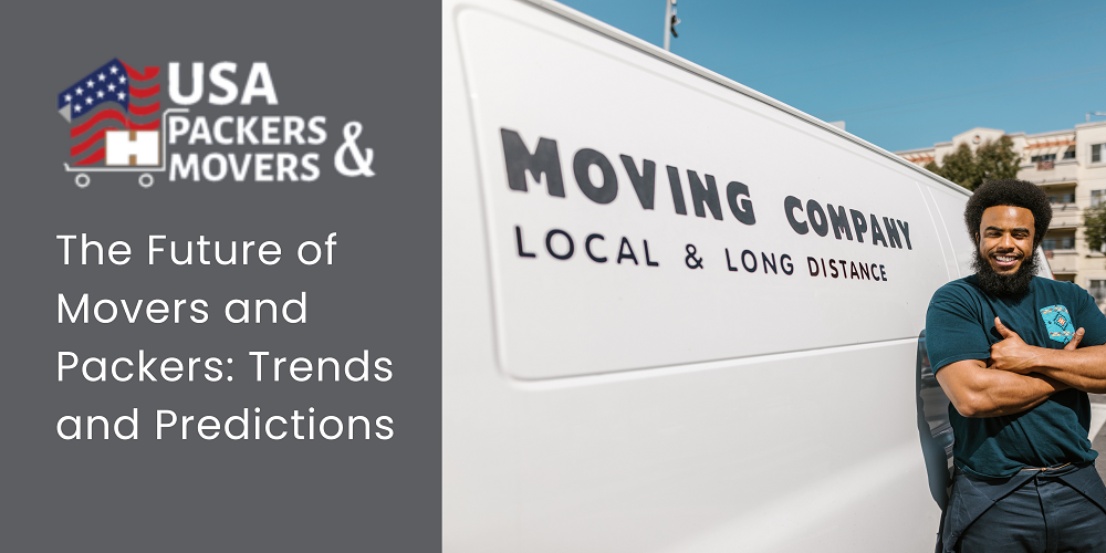 The future of movers and packers - trends and predictions