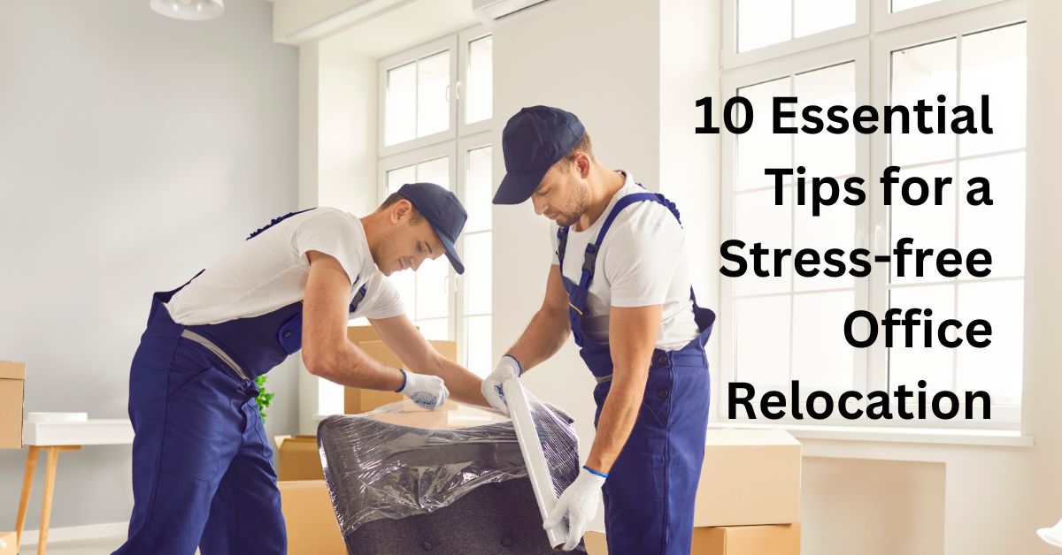 10 essential tips for a stress-free office relocation