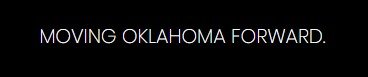 MOVING OKLAHOMA FORWARD. 